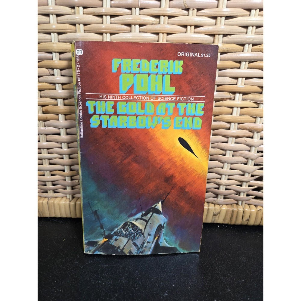 The Gold at the Starbow's End by Frederik Pohl (Ballantine Books 1972) First‎
